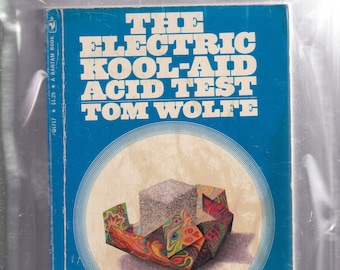 Tom Wolfe's 'The Electric Kool-Aid Acid Test'. Bantam Paperback 1969, 1st, In  Good Vintage Condition... The Merry Pranksters!