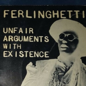 Ferlinghetti&#39;s &quot;Unfair Arguments With Existence&quot;. 1963 3rd Printing New Directions Paperback in Good Vintage Collectible Condition.