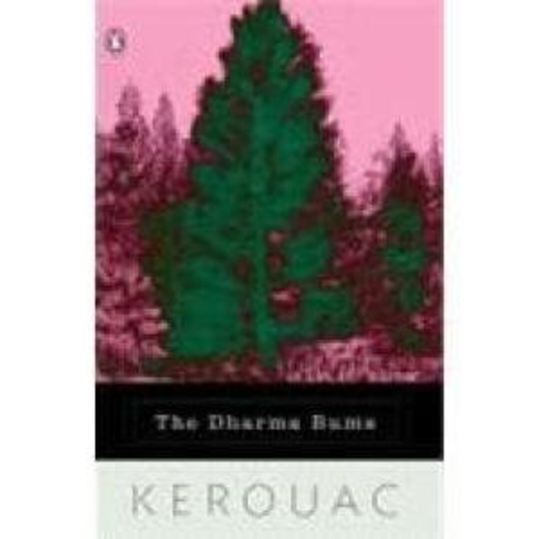 ジャック・ケルアック 『ザ・ダルマ・バムズ』 中古】 ザ・ダルマ・バムズ （講談社文芸文庫） / ジャック