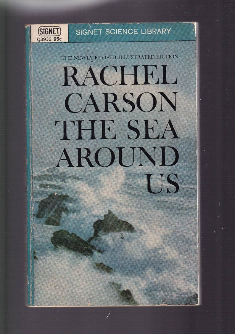 The Sea Around Us by Rachel Carson The Sea Around Us by Rachel Carson