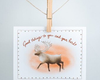 Notecard - Good tidings to you and your herd - caribou, reindeer - greeting card, Christmas, holidays