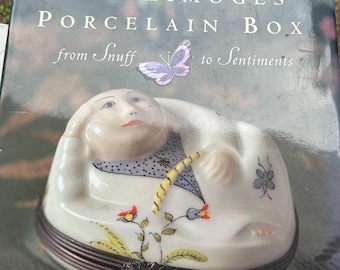 The Limoges Porcelain Box from Snuff to Sentiments First Edition
