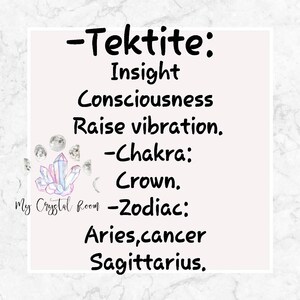 May include: A pink and white watercolour illustration of a crystal with the text "Tektite: Insight Consciousness Raise vibration. -Chakra: Crown. -Zodiac: Aries,cancer Sagittarius."