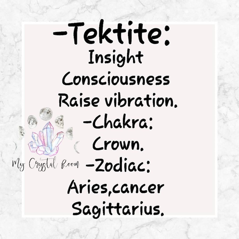 May include: A pink and white watercolour illustration of a crystal with the text "Tektite: Insight Consciousness Raise vibration. -Chakra: Crown. -Zodiac: Aries,cancer Sagittarius."