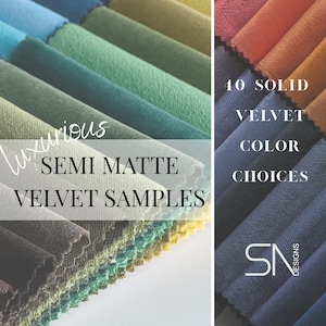 May include: A selection of semi-matte velvet fabric swatches in a range of colours, from blues and greens to browns. Text on the image reads "Luxurious Semi Matte Velvet Samples" and "10 Solid Velvet Color Choices."