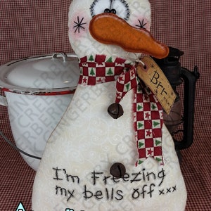 Freezing My Bells Off Snowman Pattern #153 - Primitive Doll Pattern - Winter - Snowman - Freezing - Fiber Art - Whimsical - English Only