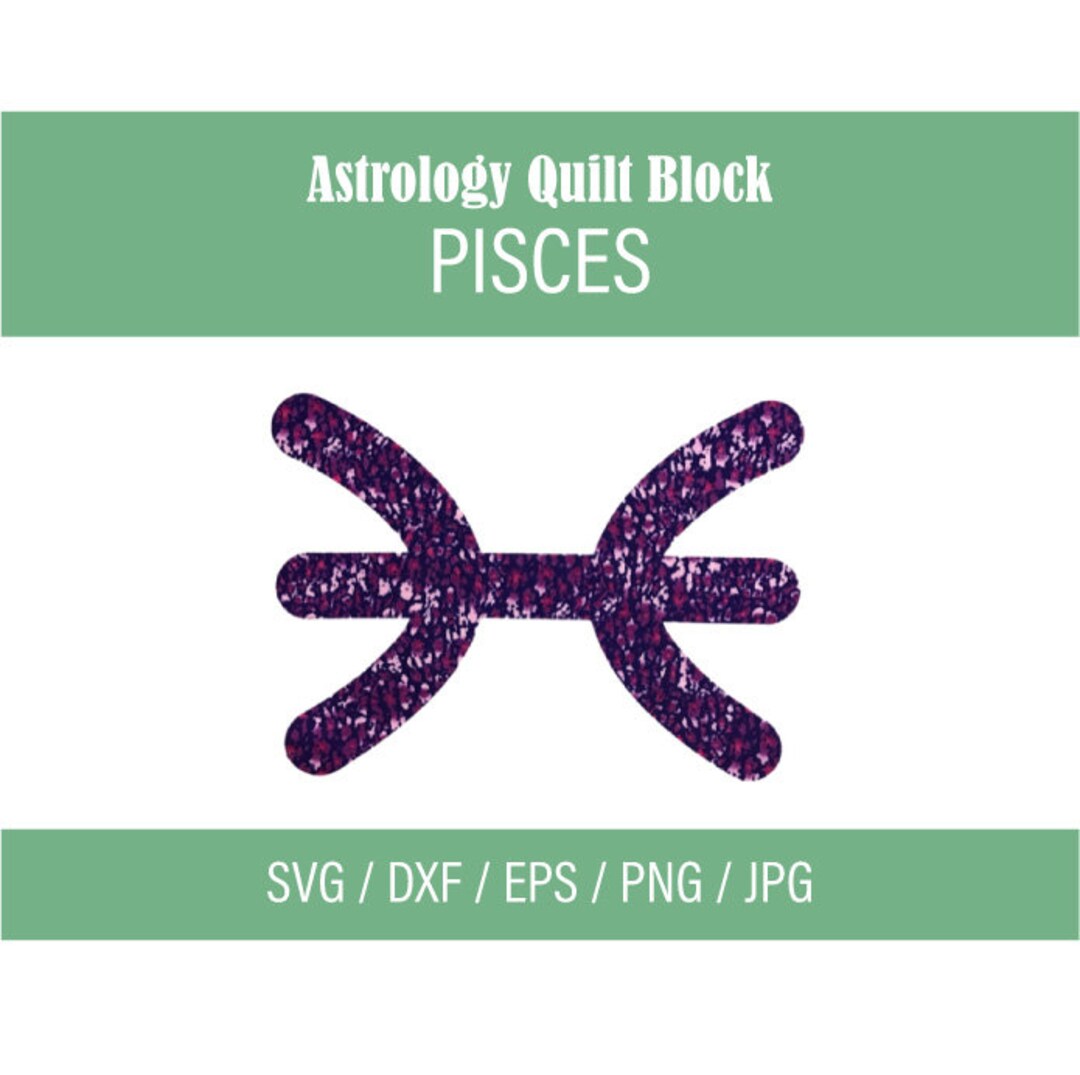 Astrology SVG, Pisces SVG, Fabric SVG, Quilt Svg, Svg, Quilt Pattern ...