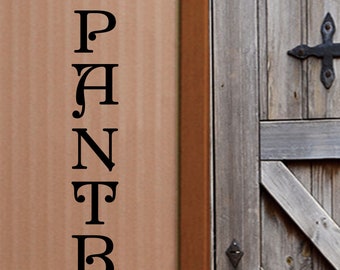 Victorian Style Vertical Pantry Door Vinyl Wall Quote Sticker Decal