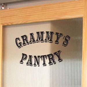 Grammy&#39;s Pantry Wall Quote Sticker Decal 6&quot;h x 10&quot;w (Black Only)