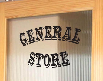General Store Pantry Kitchen Vinyl Wall Quote Sticker Decal