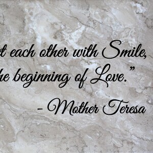 Mother Teresa Meet with a Smile Wall Quote Vinyl Sticker Decal (e)