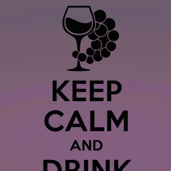 Keep Calm and Drink Wine Quote Vinyl Wall Sticker Decal