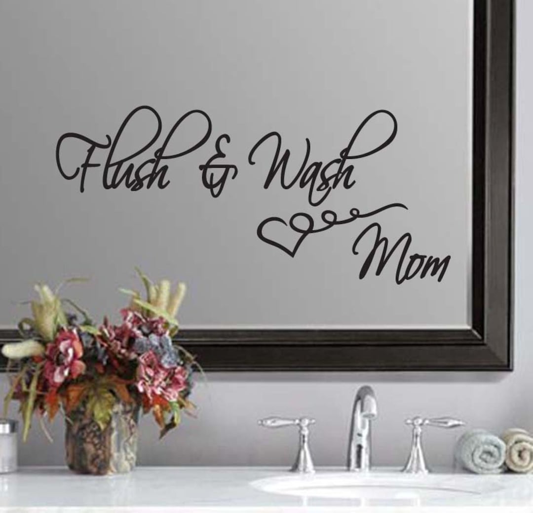 Flush & Wash Heart Mom Love Bathroom Mirror Quote Sticker Vinyl Decal ...