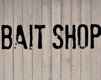 Bait Shop Beach Fishing Wall Quote Vinyl Sticker Decal 10"h x 40"w