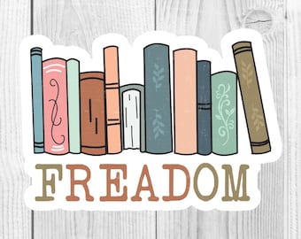FREADOM Vinyl Die-Cut Sticker, Reading Sticker, Book Sticker, Water Bottle Sticker, Laptop Sticker, Phone Sticker, Banned Books