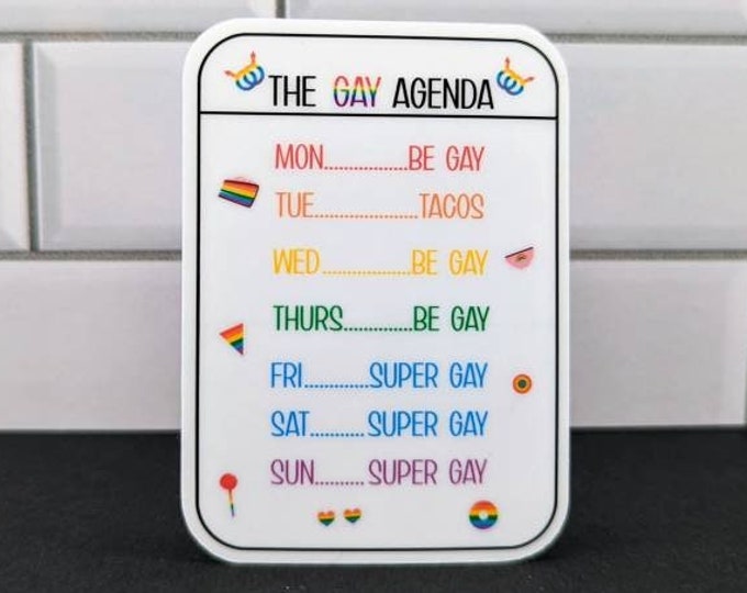 Gay Agenda Sticker, Proud Pride Sticker, Gay Sticker, Super Gay Schedule, Pride Sticker, Water bottle sticker, Laptop Sticker
