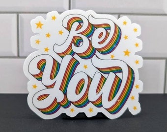 Be You Pride Sticker, Proud Pride Sticker, Gay Sticker, Pride Sticker, Water bottle sticker, Laptop Sticker