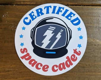 Certified Space Cadet Sticker, Space Sticker, Water Bottle Sticker, Astronaut, Vinyl