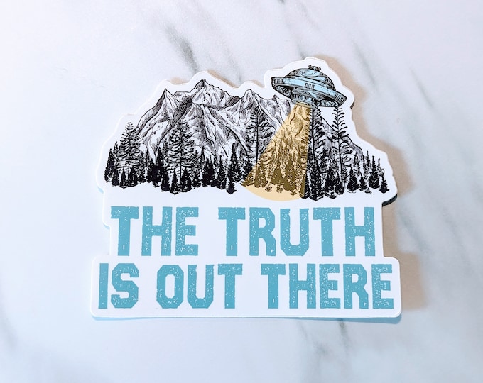 The Truth Is Out There 4" Alien Sticker, UFO Sticker, Spaceship Sticker, Water Bottle, Laptop Sticker