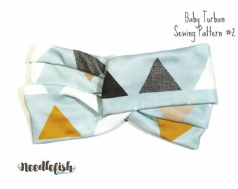 BABY TURBAN PATTERN - Beginner Sewing pattern - Easy sewing Pattern - Baby Headband Sewing Pattern - Includes Adult Size