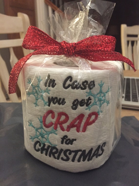 In Case You Get Crap For Christmas Toilet Paper (1703718)
