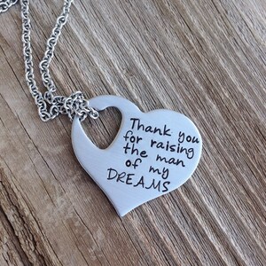 Thank you for raising the man of my dreams necklace mother in law stainless steel heart  1.25 inch  hand stamped Mother in law gift jewelry
