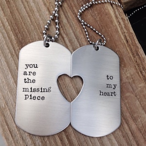 Custom military dog tag hand stamped his and her set you are the missing piece to my heart stainless steel jewelry