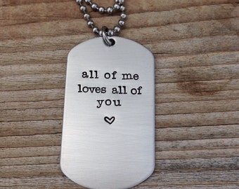 Custom dog tag hand stamped love quote gift for him military couple , anniversary gift stainless steel dog tag