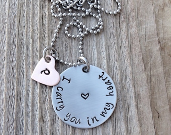 I carry you in my heart necklace handstamped  1 inch stainless disc with copper heart