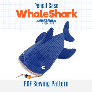 PDF - WhaleShark Pencil Case - Tutorial and Pattern - English version - EBook Download (hier NUR in englischer Sprache) - ambazamba