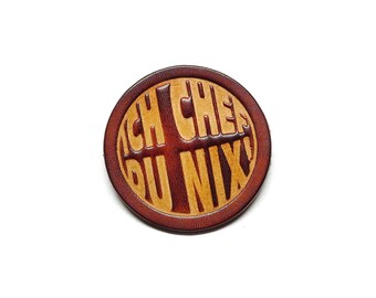 Leather Patch - Sew-on Patch - OX Antique - I'm the Boss You're Nothing! - Saying - DIY Patches by Vickys World - Real Cowhide Leather - Round 60 mm