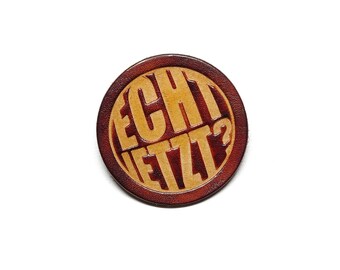 Leather Patch - Sew-on Patch - OX Antique - Really Now? - Saying - DIY Patches by Vickys World - Real Cowhide - Round 60 mm