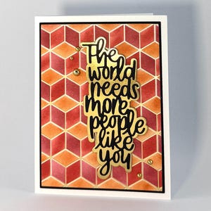 Le monde a besoin de plus de gens comme vous - Carte inspirante faite main - Carte géométrique rouge et or audacieux - Carte Thinking of you avec enveloppe