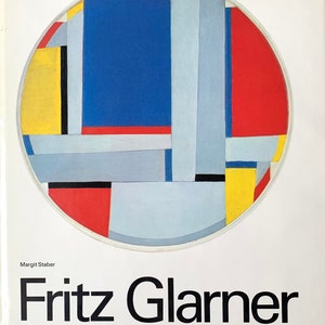 Fritz Glarner by Margit Staber 1st Edition Hardcover 1976 Rare Art Book image 1