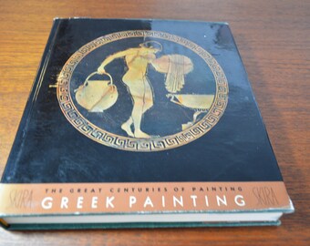 The Great Centuries of Greek Painting by Martin Robertson (Skira), 1st Ed. Hardcover, 1959
