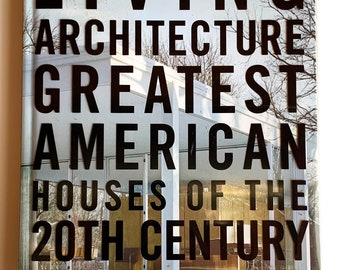 Living Architecture Greatest American Houses of the 20th Century Large HC Mint