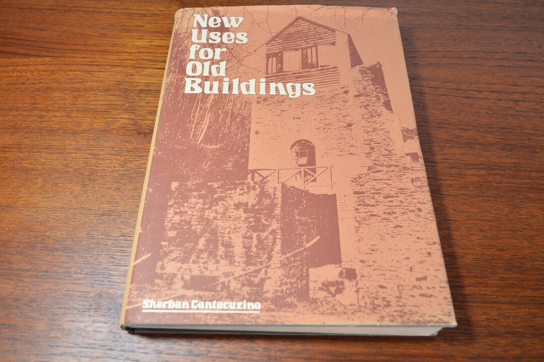 New Uses for Old Buildings by Sherban Cantacuzino 1st Ed. Etsy