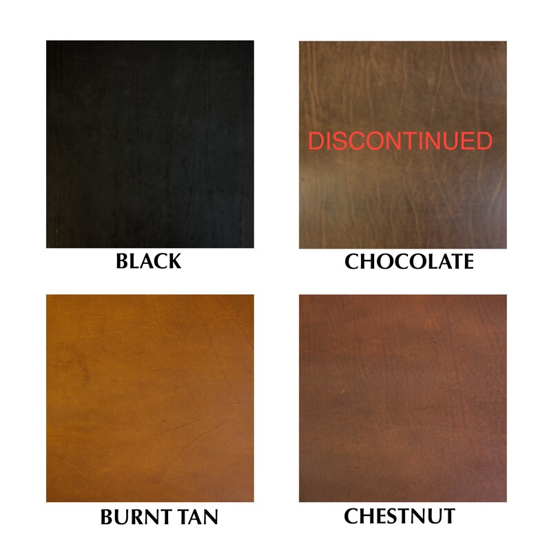 May include: Four leather swatches in different colors: black, chocolate, burnt tan, and chestnut. The chocolate swatch is marked "DISCONTINUED".