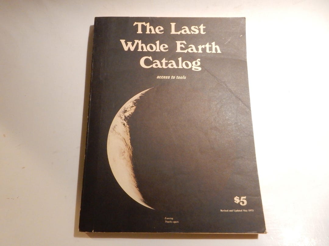 The Last Whole Earth Catalog, Access to Tools, May 1973 Etsy