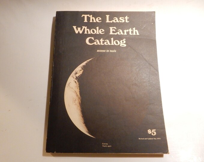The Last Whole Earth Catalog, Access to Tools, May 1973 Etsy