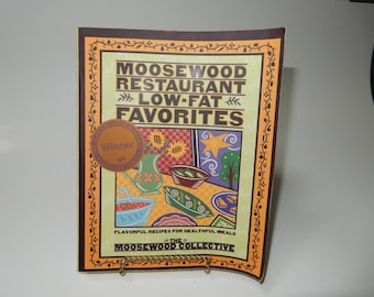 The Moosewood Restaurant Low-Fat Favorites