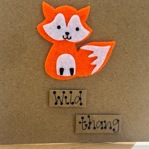 Wild Thang Fox Birthday Anniversary Card with Envelope Handmade