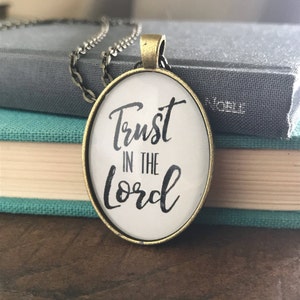 Trust in the Lord Necklace - Christian Jewelry - Gift for Her - Christian Gift - Bible Verse Necklace - Birthday Gift Idea - Womens Jewelry