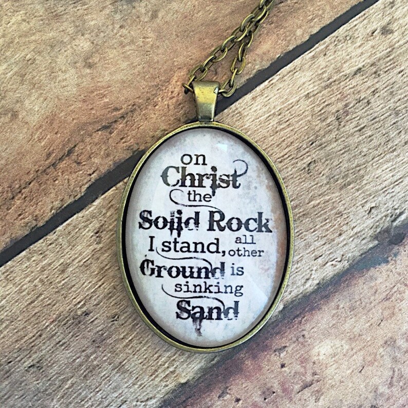 On Christ The Solid Rock I Stand Hymn Necklace Christian Pendant Christian Gift Idea Rustic Song Necklace Gift For Her Birthday