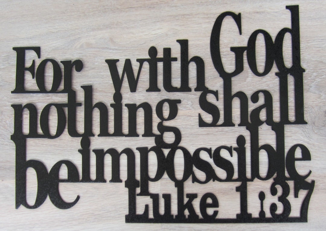 Metal Scripture Wall Art, Luke 137, Bible Verse, Christian Home Decor