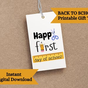 First Day of School Gift Tags: Printable Back to School Treat (Digital Download)