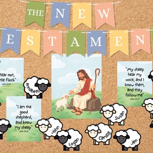 May include: A bulletin board display featuring a banner that reads THE NEW TESTAMENT in colorful pennants. The display includes three illustrated cards with biblical quotes and multiple sheep cutouts, each labeled with a different name.