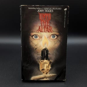 Unto the Altar John Tigges, 1985 A Leisure Book, Dorchester, First Edition, Paperback Horror