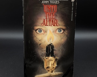 Unto the Altar John Tigges, 1985 A Leisure Book, Dorchester, First Edition, Paperback Horror