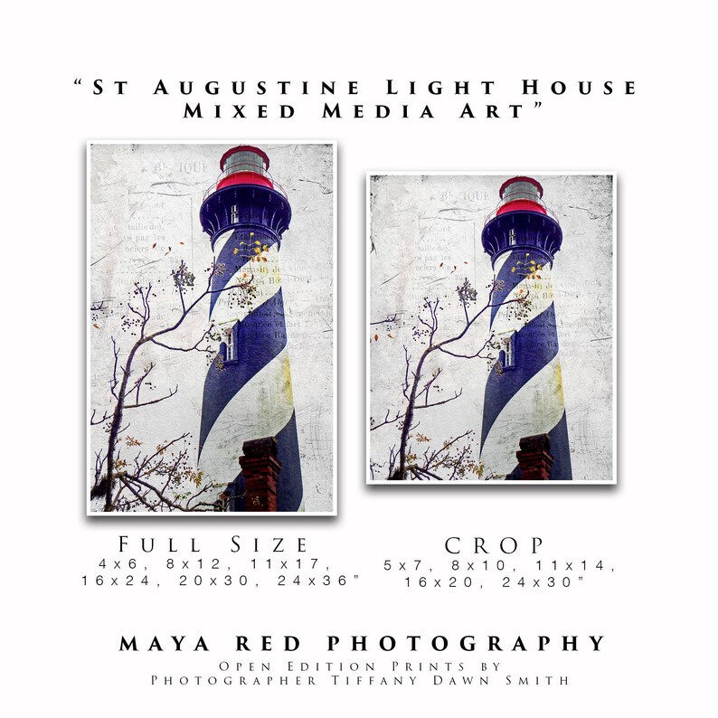 May include: Two framed prints of the St. Augustine Lighthouse, a mixed media art piece. The lighthouse is white with blue stripes and a red top. The prints are labeled "Full Size" and "Crop" with size options. The text "ST AUGUSTINE LIGHT HOUSE MIXED MEDIA ART" is at the top.